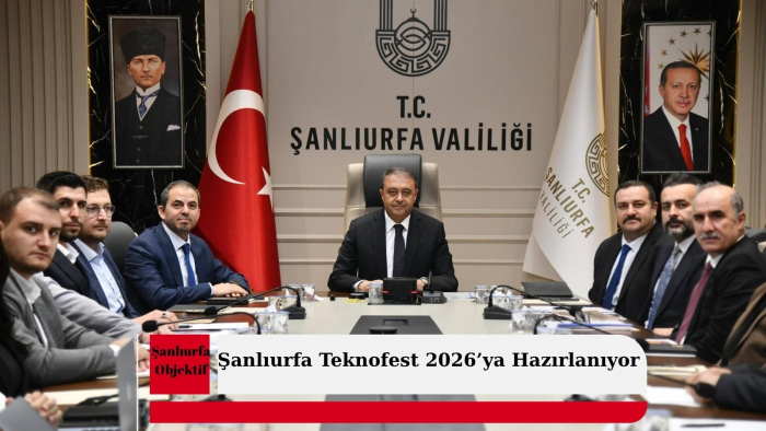 Şanlıurfa Teknofest 2026’ya Hazırlanıyor